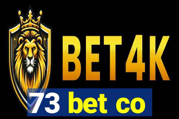 73 bet co