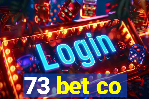 73 bet co