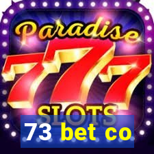 73 bet co