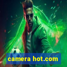 camera hot.com