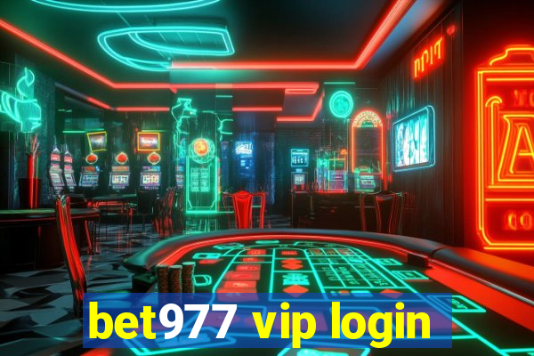 bet977 vip login
