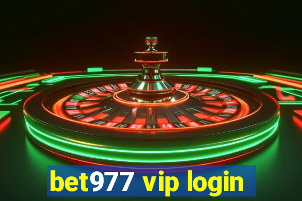 bet977 vip login