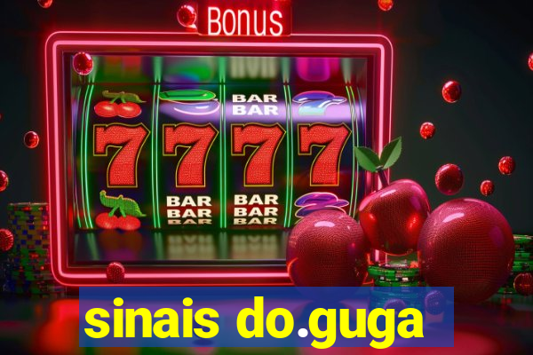 sinais do.guga