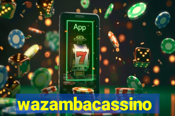 wazambacassino