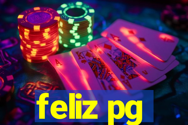 feliz pg