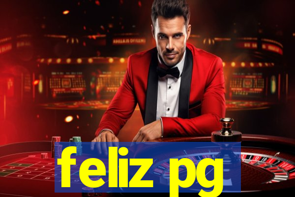 feliz pg