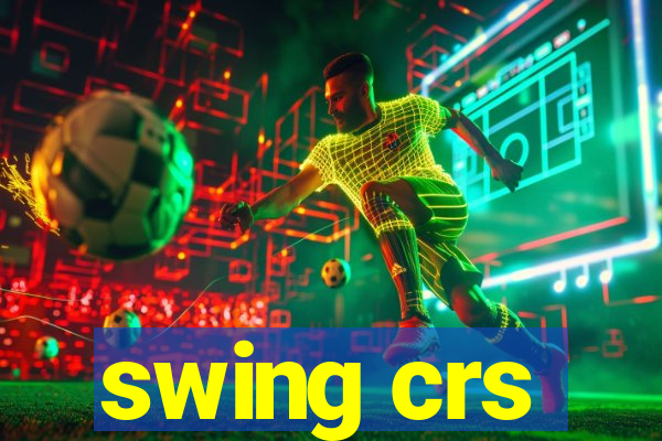 swing crs