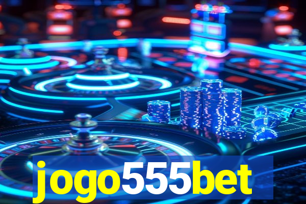 jogo555bet