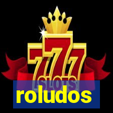 roludos