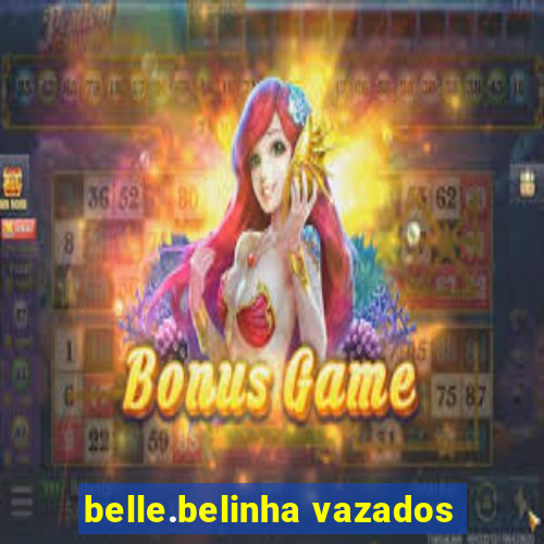 belle.belinha vazados