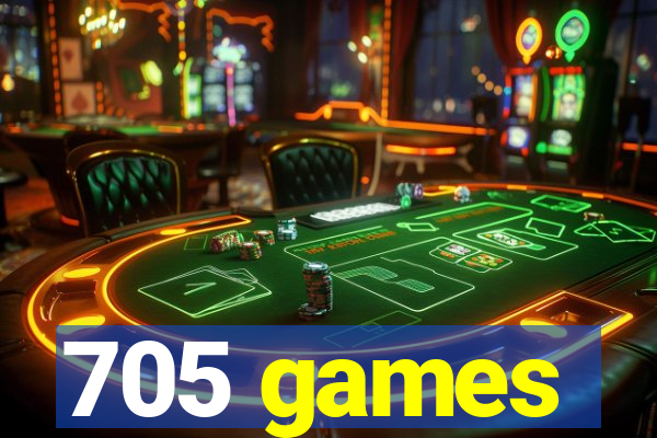 705 games