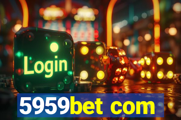 5959bet com