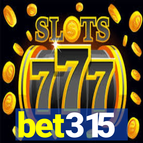 bet315