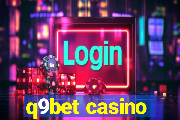 q9bet casino