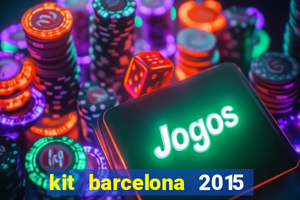 kit barcelona 2015 dls 19