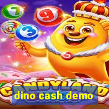 dino cash demo