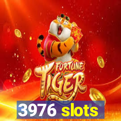 3976 slots