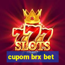cupom brx bet