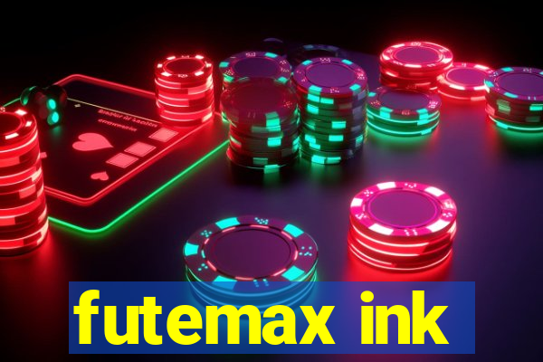 futemax ink