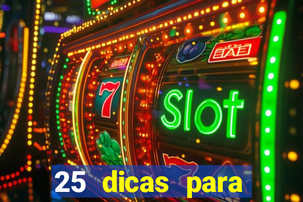 25 dicas para preservar o meio ambiente
