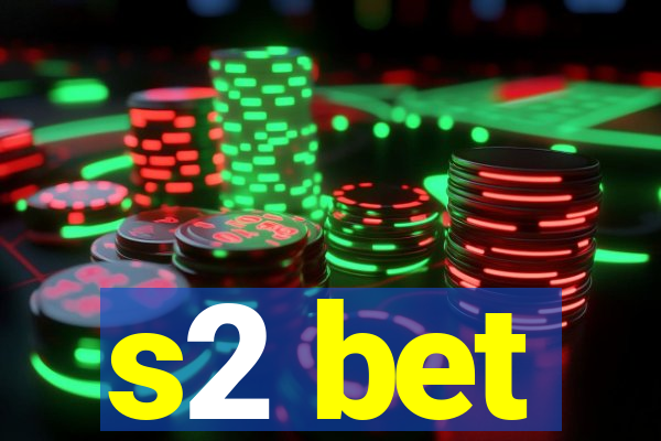 s2 bet