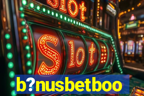 b?nusbetboo