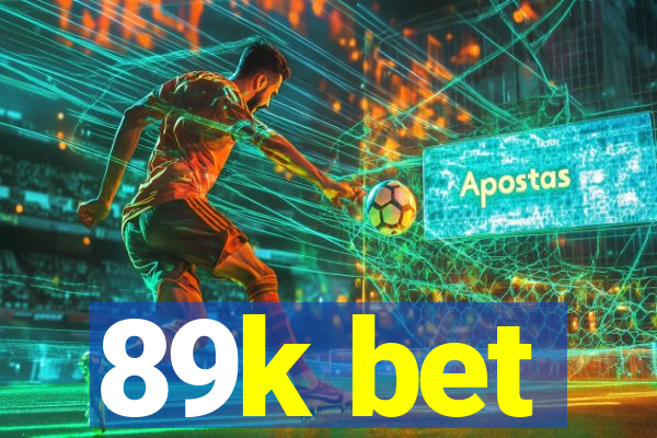 89k bet