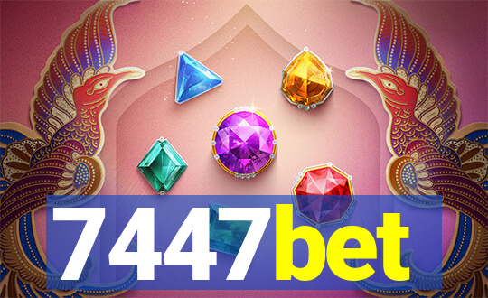 7447bet