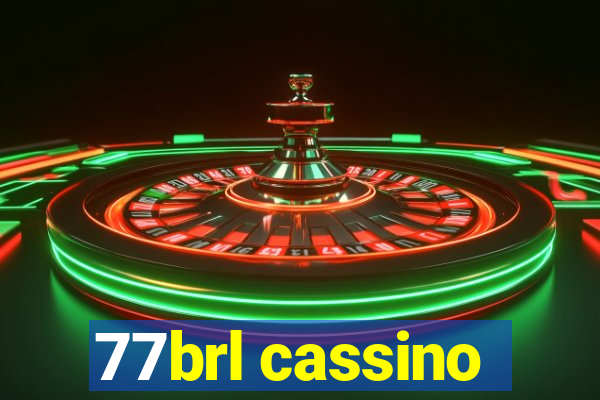 77brl cassino