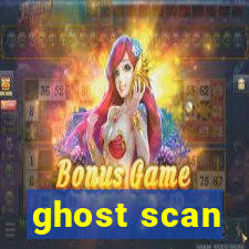 ghost scan