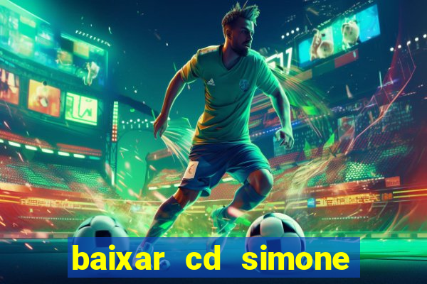 baixar cd simone mendes 2024