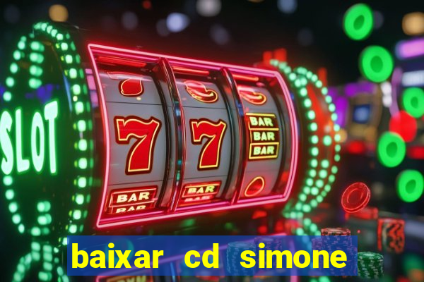 baixar cd simone mendes 2024