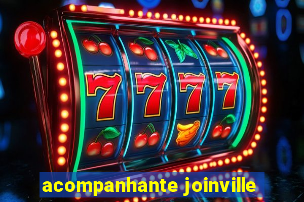 acompanhante joinville
