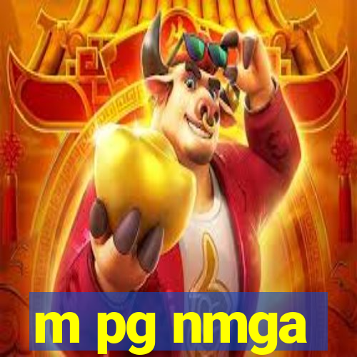 m pg nmga