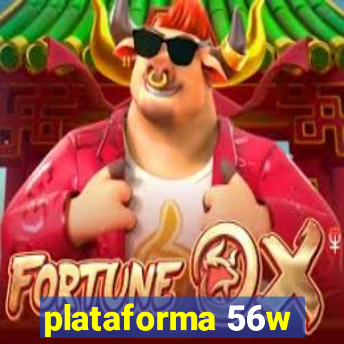 plataforma 56w