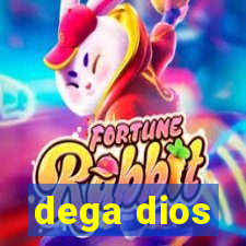 dega dios
