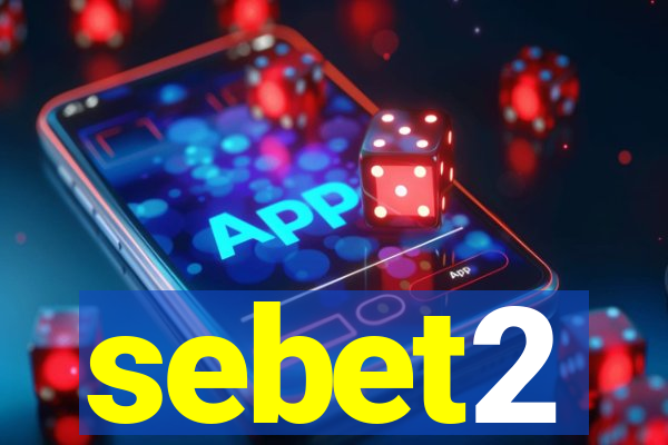 sebet2