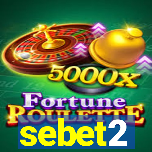 sebet2