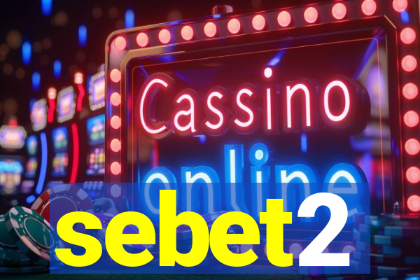 sebet2