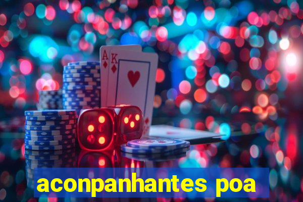 aconpanhantes poa