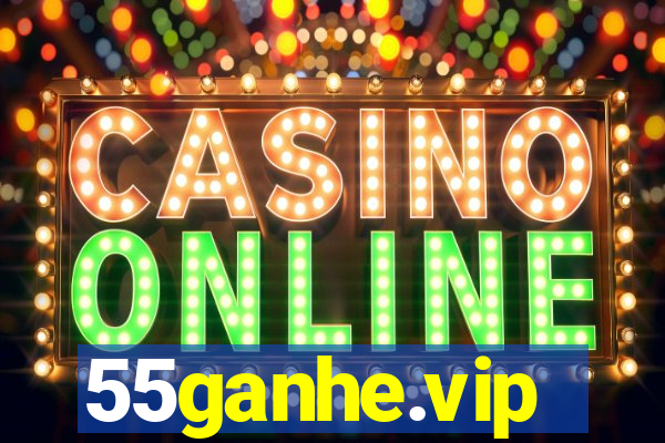 55ganhe.vip