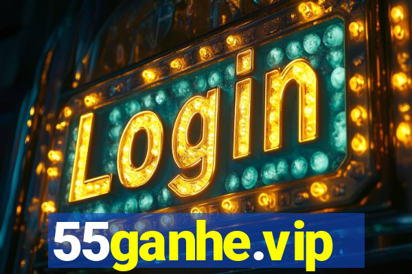 55ganhe.vip
