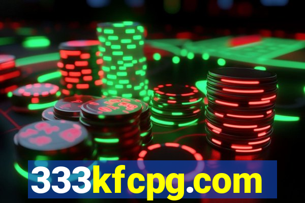 333kfcpg.com
