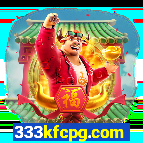 333kfcpg.com