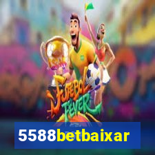 5588betbaixar