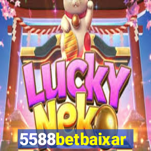5588betbaixar