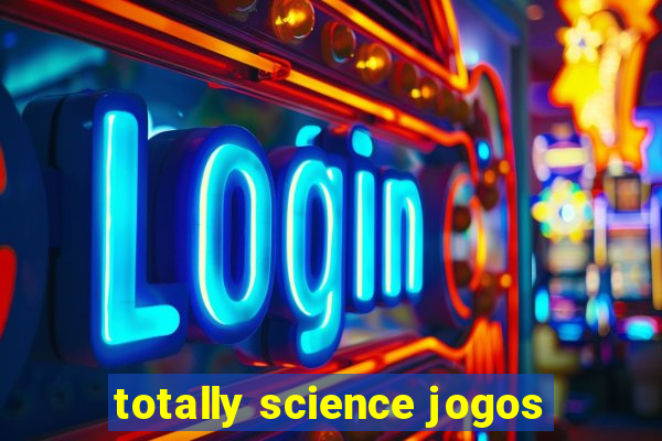 totally science jogos