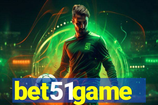 bet51game