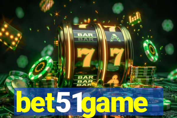 bet51game
