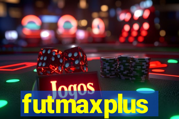 futmaxplus